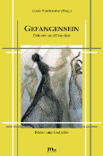 Cover Gefangensein Drinnen und Drau&szlig;en Bilder und Gedichte